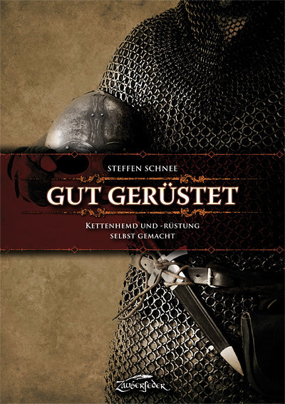 Livre Gut Gerüstet sur la fabrication de cottes de mailles, en allemand